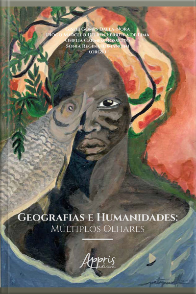 Geografias E Humanidades: Múltiplos Olhares