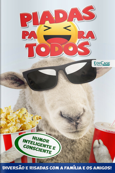 Piadas para Todos Ed. 162 - Humor Inteligente e Consciente