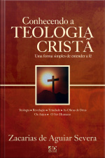 Conhecendo a teologia cristã