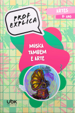 Prof. Explica! Artes para o 8º ano – Música também é arte