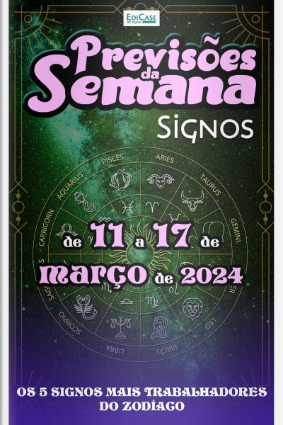 Previsões da Semana Ed. 202 - Previsões de 11 a 17 de Março de 2024
