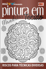 Mega Artesanato Ed. 76 - Pintura em Tecidos - mandalas