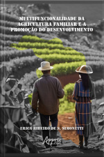 A Multifuncionalidade Da Agricultura Familiar E A Promoção Do Desenvolvimento