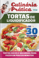 Culinária Prática Ed. 33 - Tortas de Liquidificador