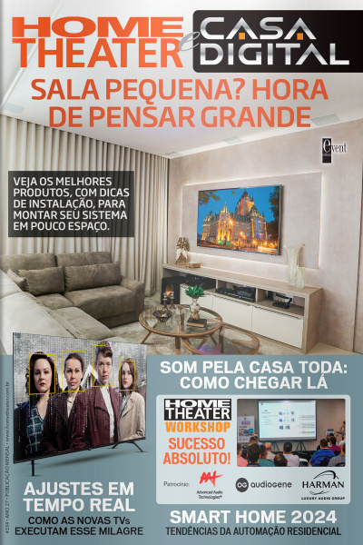 Home Theater e Casa Digital Ed. 334 - Sala pequena? Hora de pensar grande