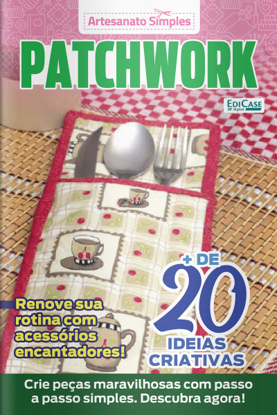 Artesanato Simples Ed. 06 - Patchwork