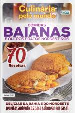 Culinária Pelo Mundo Ed. 25 - Comidas Baianas
