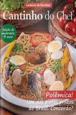 Cantinho do Chef Ed. 48 - POLÊMICA! OS PIORES PRATOS