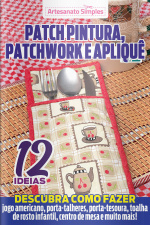 Artesanato Simples Ed. 13 - Patchpintura, Patchwork e Apliquê
