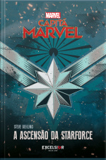 Capitã Marvel: a ascensão da Starforce
