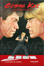 Cobra Kai – A Saga Karatê Kid Continua: a história de Johnny
