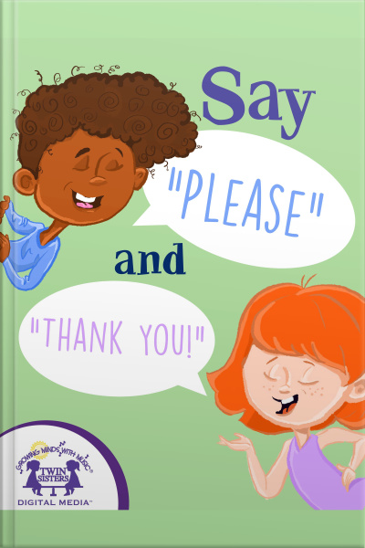 Say please And thank You!
