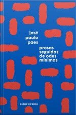 Prosas Seguidas De Odes Mínimas (edição De Bolso)
