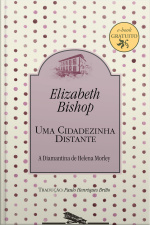 Uma Cidadezinha Distante: A Diamantina De Helena Morley