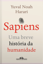 Sapiens (nova Edição): Uma Breve História Da Humanidade