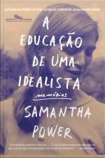 A Educação De Uma Idealista: Memórias