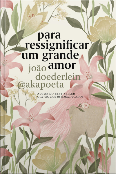 Para Ressignificar Um Grande Amor