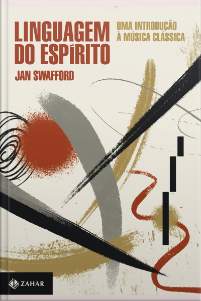 Linguagem Do Espírito: Uma Introdução À Música Clássica