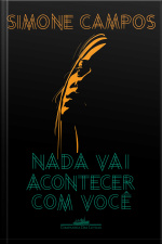 Nada Vai Acontecer Com Você