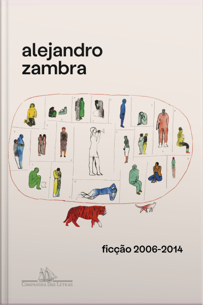 Ficção 2006-2014: Bonsai, A Vida Privada Das Árvores, Formas De Voltar Para Casa, Meus Documentos, Múltipla Escolha E Contos Dispersos