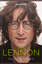 John Lennon (nova Edição): A Vida