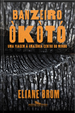 Banzeiro Òkòtó: Uma Viagem À Amazônia Centro Do Mundo