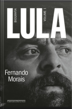 Lula, Volume 1: Biografia