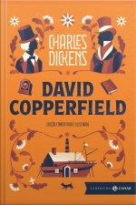 David Copperfield: Edição Comentada E Ilustrada