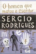 O Homem Que Matou O Escritor (edição De Bolso)