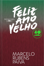 Feliz Ano Velho (edição Comemorativa De 40 Anos)