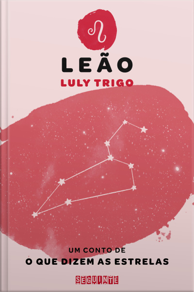 O Que Dizem As Estrelas: Leão
