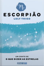 O Que Dizem As Estrelas: Escorpião