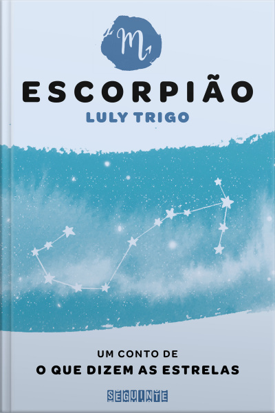 O Que Dizem As Estrelas: Escorpião