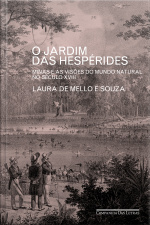 O Jardim Das Hespérides: Minas E As Visões Do Mundo Natural No Século Xviii