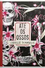 Até Os Ossos