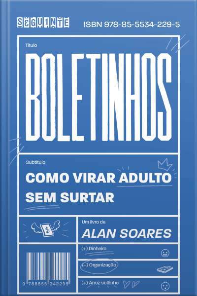 Boletinhos: Como Virar Adulto Sem Surtar
