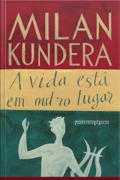 A Vida Está Em Outro Lugar