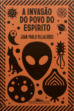 A Invasão Do Povo Do Espírito