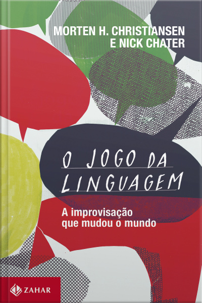 O Jogo Da Linguagem: A Improvisação Que Mudou O Mundo