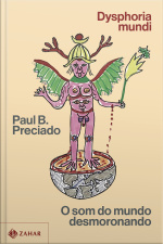 Dysphoria Mundi: O Som Do Mundo Desmoronando