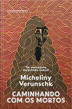 Caminhando Com Os Mortos - Vencedor Do Prêmio Oceanos