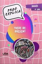 Prof. Explica! Inglês para o 6º ano – There be: present