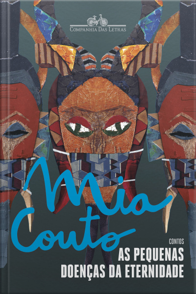 As Pequenas Doenças Da Eternidade: Contos