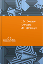 O Mestre De Petersburgo (nova Edição)