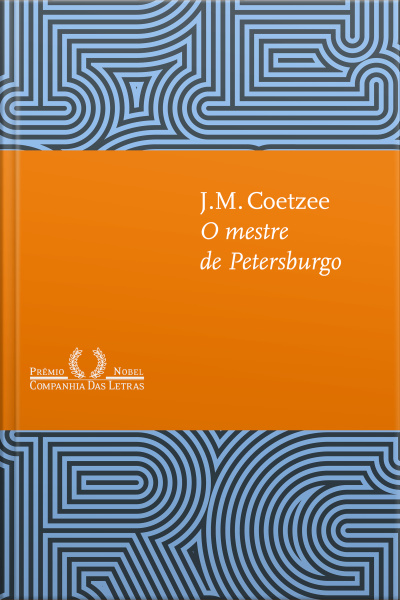 O Mestre De Petersburgo (nova Edição)