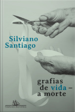 Grafias De Vida — A Morte