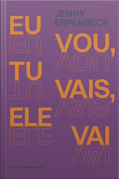 Eu Vou, Tu Vais, Ele Vai