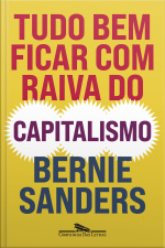 Tudo Bem Ficar Com Raiva Do Capitalismo