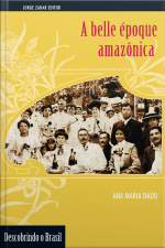 A Belle Époque Amazônica