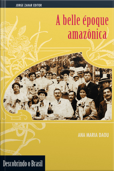 A Belle Époque Amazônica
